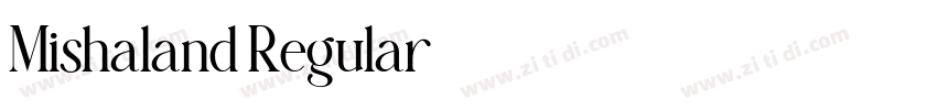 Mishaland Regular字体转换